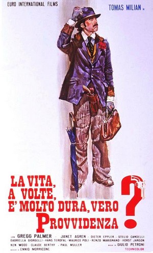 La Vita, a Volte, È Molto Dura, Vero Provvidenza? (1972) - poster
