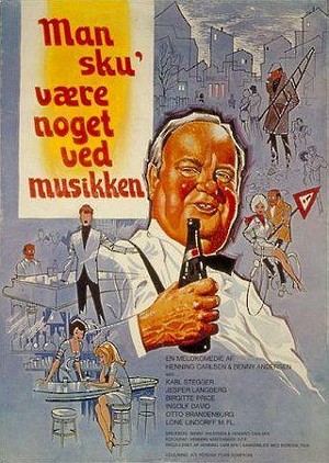 Man Sku' Være Noget ved Musikken (1972) - poster