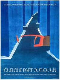 Quelque Part Quelqu'un (1972) - poster