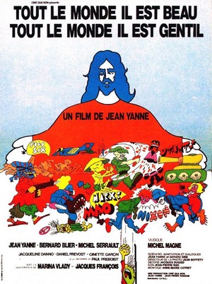 Tout le Monde Il Est Beau, Tout le Monde Il Est Gentil (1972) - poster