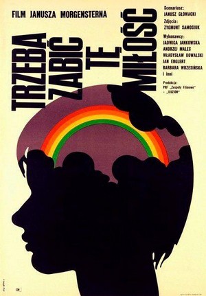 Trzeba Zabic te Milosc (1972) - poster