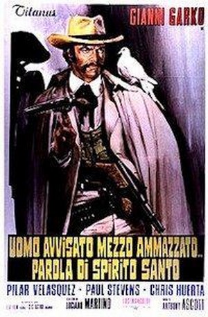 Uomo Avvisato Mezzo Ammazzato... Parola di Spirito Santo (1972) - poster