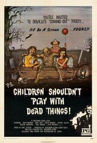 Children Shouldn't Play with Dead Things (1973) - poster