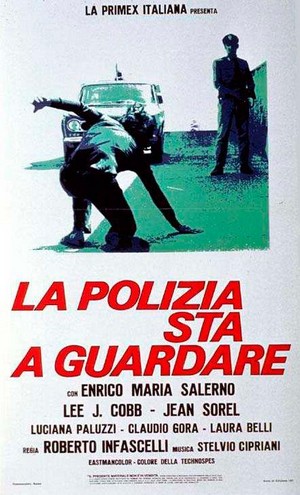 La Polizia Sta a Guardare (1973) - poster