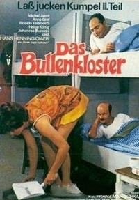 Laß Jucken, Kumpel 2: Das Bullenkloster (1973) - poster