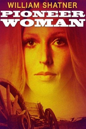 Pioneer Woman (1973) - poster