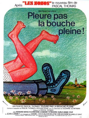 Pleure Pas la Bouche Pleine (1973) - poster
