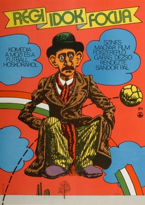 Régi Idök Focija (1973) - poster