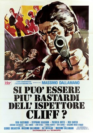 Si Può Essere Più Bastardi dell'Ispettore Cliff? (1973) - poster