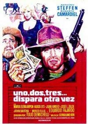 Uno, Dos, Tres... Dispara otra Vez (1973) - poster