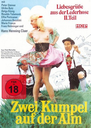 Liebesgrüße aus der Lederhose II Teil: Zwei Kumpel auf der Alm (1974) - poster