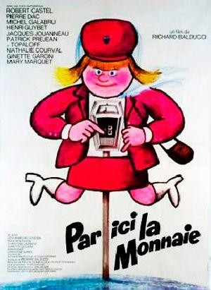 Par Ici la Monnaie (1974) - poster