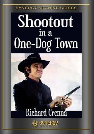 Shootout in a One-Dog Town (1974) - poster