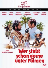 Wer Stirbt Schon Gerne unter Palmen? (1974) - poster