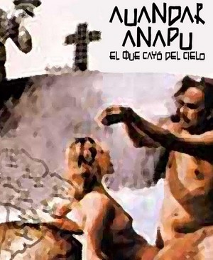 Auandar Anapu (El Que Cayó del Cielo) (1975) - poster