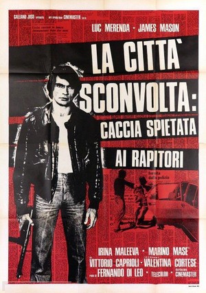 La Città Sconvolta: Caccia Spietata ai Rapitori (1975) - poster