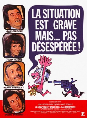 La Situation Est Grave... Mais Pas Désespérée (1976) - poster