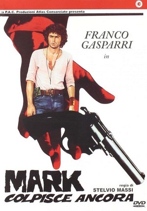 Mark Colpisce Ancora (1976) - poster