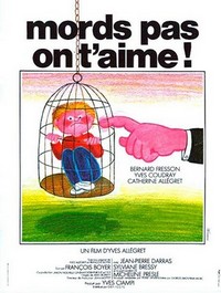 Mords Pas, On T'Aime (1976) - poster