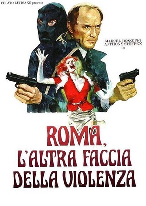 Roma l'Altra Faccia della Violenza (1976) - poster