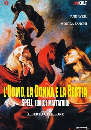 L'Uomo, la Donna e la Bestia - Spell (Dolce Mattatoio) (1977) - poster