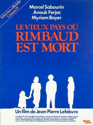 Le Vieux Pays Où Rimbaud Est Mort (1977) - poster
