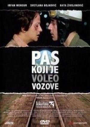 Pas Koji Je Voleo Vozove (1977) - poster