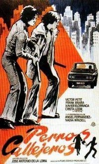 Perros Callejeros (1977) - poster