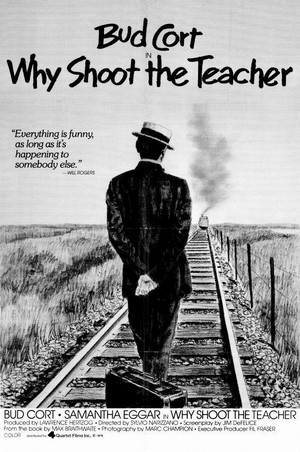 Why Shoot the Teacher? (1977) - poster
