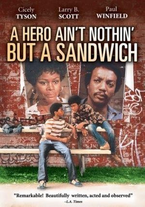 A Hero Ain't Nothin' but a Sandwich (1978) - poster