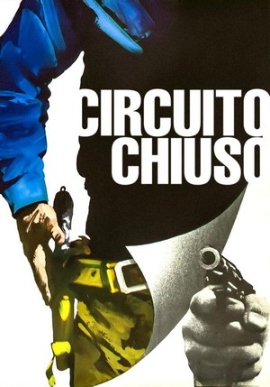 Circuito Chiuso (1978) - poster
