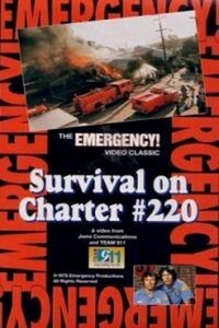 Emergency! Survival on Charter #220 (1978) - poster