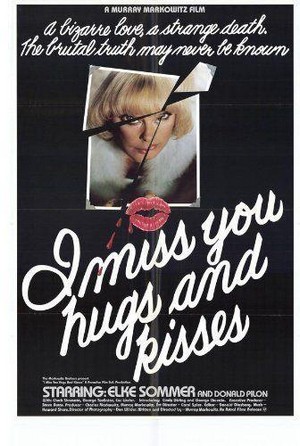 I Miss You, Hugs and Kisses (1978) - poster