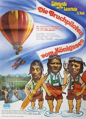 Liebesgrüße aus der Lederhose, 5. Teil: Die Bruchpiloten vom Königssee (1978) - poster