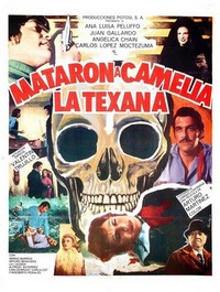 Mataron a Camelia la Texana (1978) - poster