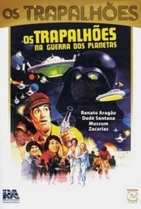 Os Trapalhões na Guerra dos Planetas (1978) - poster