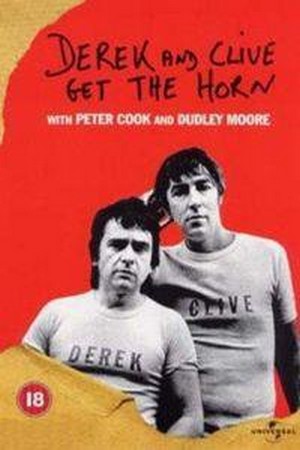 Derek and Clive Get the Horn (1979) - poster