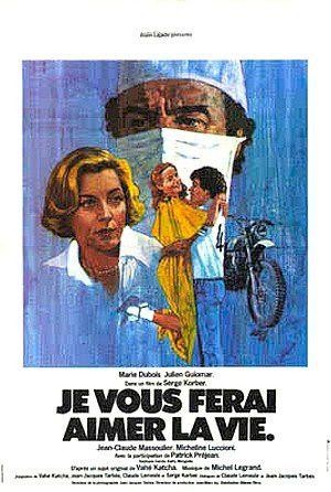 Je Vous Ferai Aimer la Vie (1979) - poster