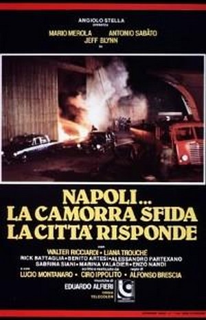 Napoli... La Camorra Sfida, la Città Risponde (1979) - poster