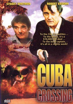 Cuba Crossing (1980) - poster
