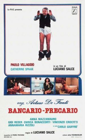 Rag. Arturo De Fanti, Bancario - Precario (1980) - poster