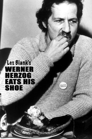 Werner Herzog Eats His Shoe (1980) - poster