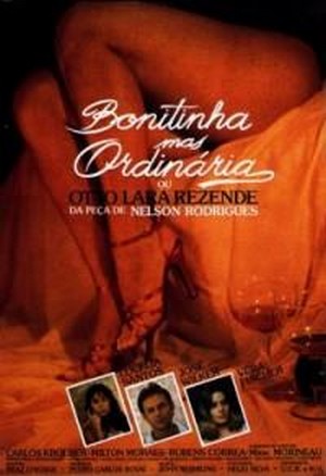Bonitinha Mas Ordinária ou Otto Lara Rezende (1981) - poster
