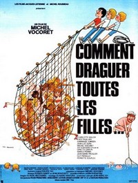 Comment Draguer Toutes les Filles... (1981) - poster