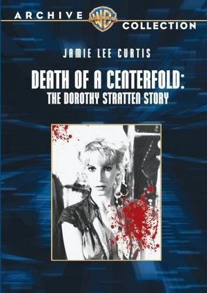 Death of a Centerfold: The Dorothy Stratten Story (1981) - poster