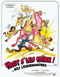 Faut S'Les Faire!... Ces Légionnaires (1981) - poster