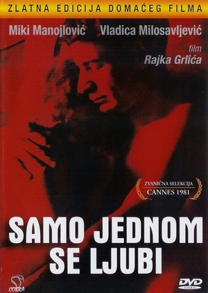 Samo Jednom Se Ljubi (1981) - poster
