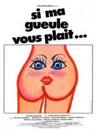 Si Ma Gueule Vous Plaît... (1981) - poster