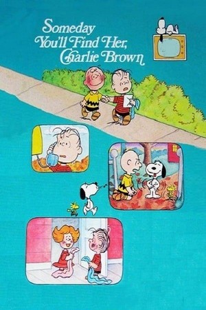 Someday You'll Find Her, Charlie Brown (1981) - poster
