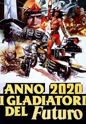 Anno 2020 - I Gladiatori del Futuro (1982) - poster
